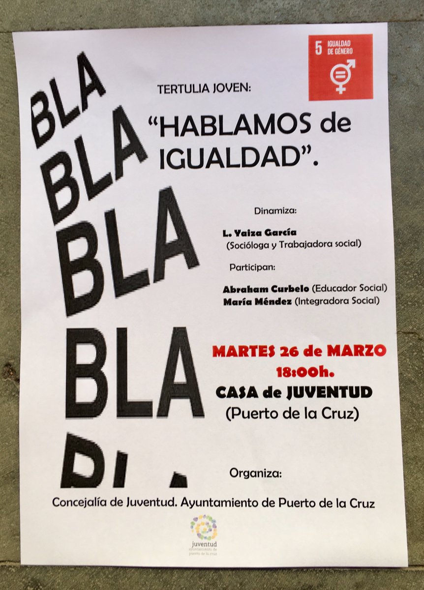 iespuertocruz's tweet photo. Tertulia Joven "Hablamos de Igualdad" que se realizará en La Casa de Juventud de @puertodelacruz el 26 de Marzo 18:00h. Dinamizada por L.Yaiza García (Socióloga y Trabajadora Social) e intervenciones de Abraham Curbelo (Educador Social) y María Méndez (Integradora Social) https://t.co/sX7qpM6ior