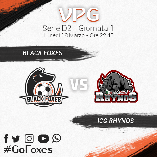 blackfoxes1's tweet photo. 🏆 @VPG_Italy - Serie D 2
🗓 Lunedì 18 Marzo
⏰ Ore 22:45

#BlackFoxes 🆚 @IcgRhynos 

🖥️ Guarda le partite sul nostro canale #YouTube! 
👉 https://t.co/8xIbMNSjm8

#GoFoxes 🖤🦊 https://t.co/0QYX0GBWxD