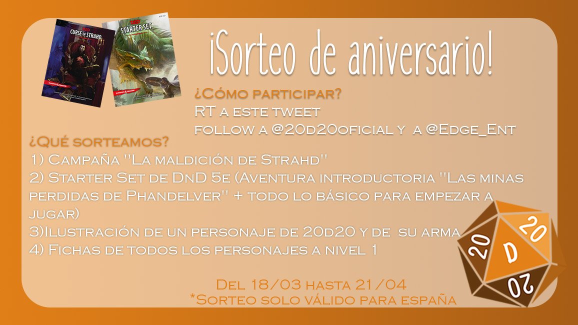 🎂¡Sorteo de aniversario!🎂
Sorteamos la campaña de quinta edición de D&amp;D "La maldición de Strahd" y un Starter Set entre otras cosas.
➡️Follow a @20d20oficial y a @Edge_Ent + RT a este tweet.
¡Todos los detalles en la imagen!