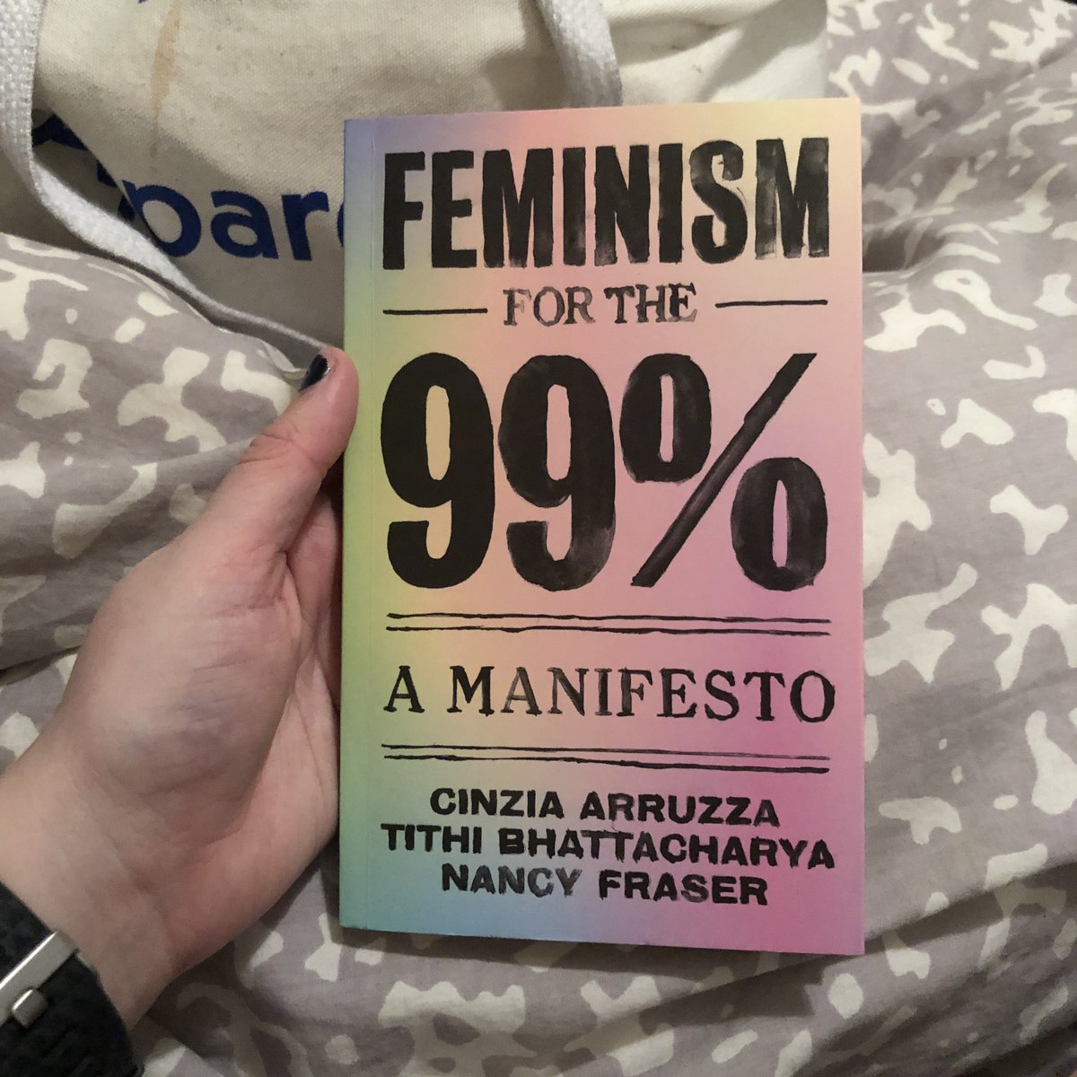 14. Feminism For the 99%: A Manifesto- Cinzia Aruzza, Tithi Bhattacharya, Nancy Fraser