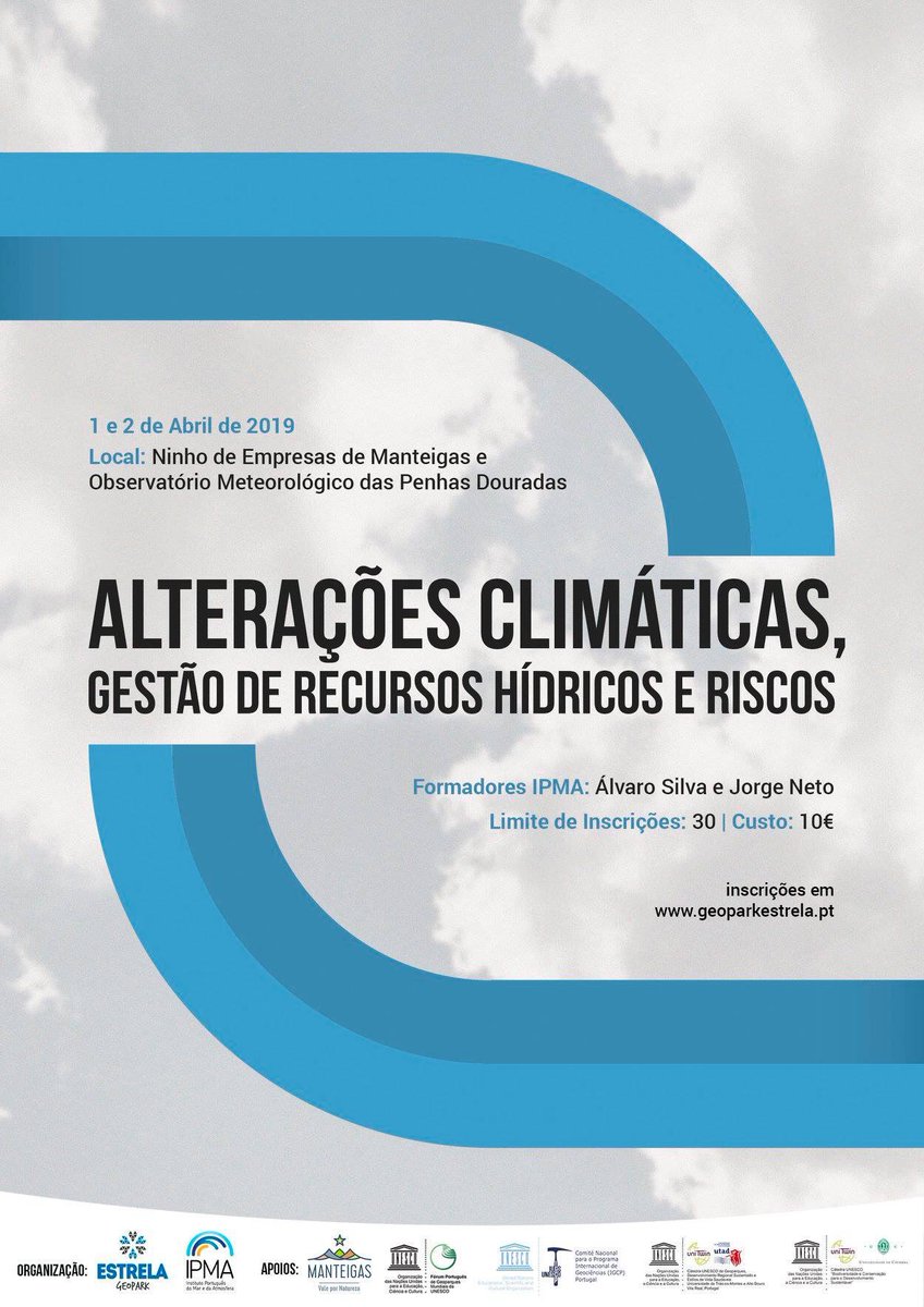 EstrelaGeopark's tweet photo. Short courses about "Climate Change, Water Resources Management and Hazards", in partnership with IPMA - Instituto Português do Mar e da Atmosfera, on April 1st and 2nd. All the info in https://t.co/7apqyCLuOP or info@geoparkestrela.pt https://t.co/dawM88Wl4y