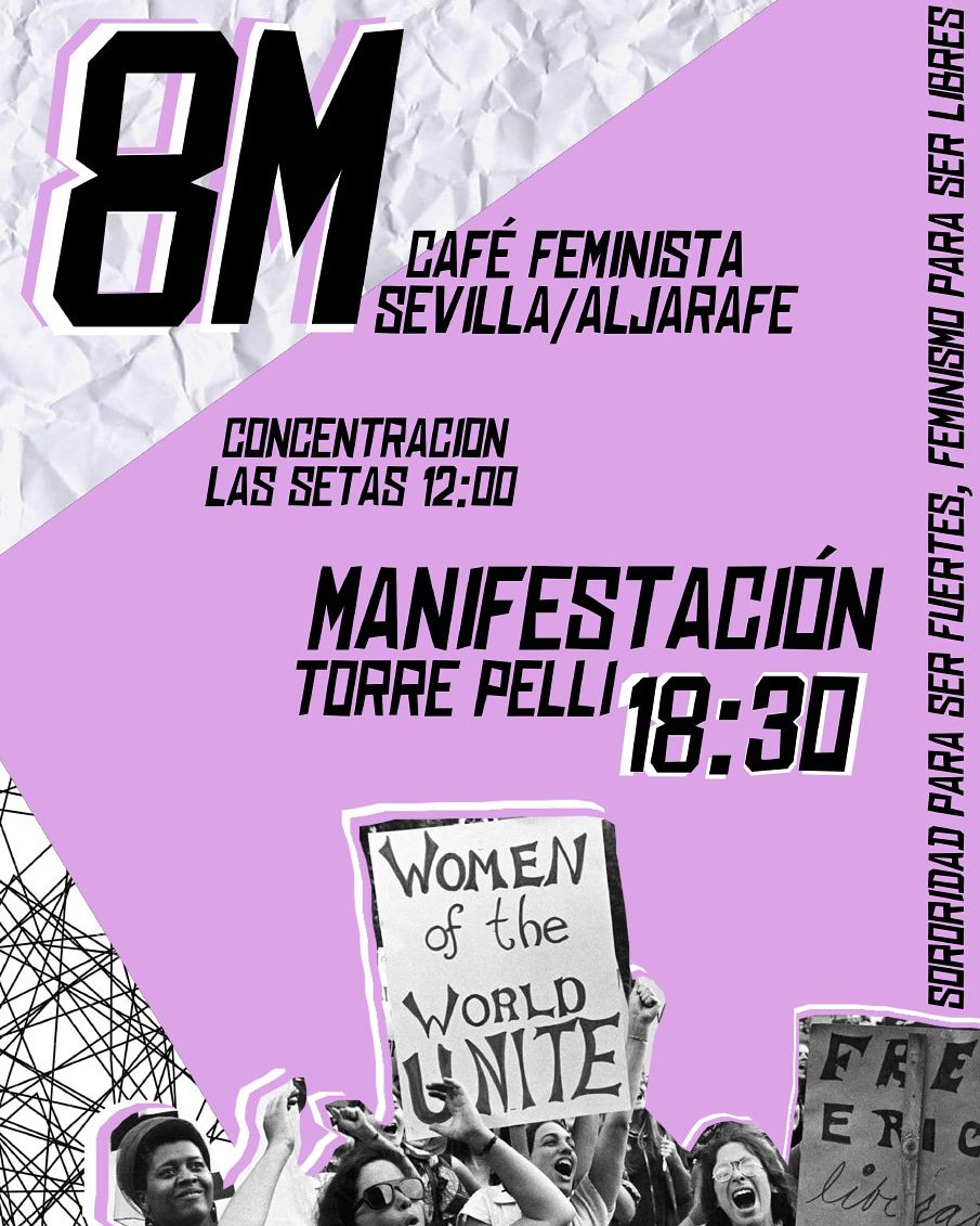 CafFemSevilla's tweet photo. ¡A LA HUELGA FEMINISTA!
Nos vemos en las calles!
💥A las 12 en las setas concentración estudiantil.
💥A las 18.30 torre Pelli manifestación.
Sin nosotras el mundo se para, y este 8 de Marzo vamos a pararlo TODO 💪🔥♀ https://t.co/uISNYLGk5O