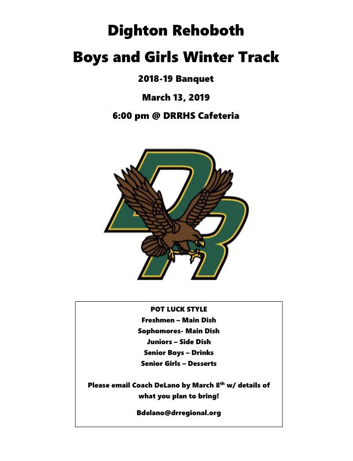 DRWinterTrack's tweet photo. Reminder: The Winter Track Banquet is March 13th at 6:00pm in the cafeteria! Don’t forget to email Coach Delano about what you’re planning to bring!!! https://t.co/joihxoIl5Y