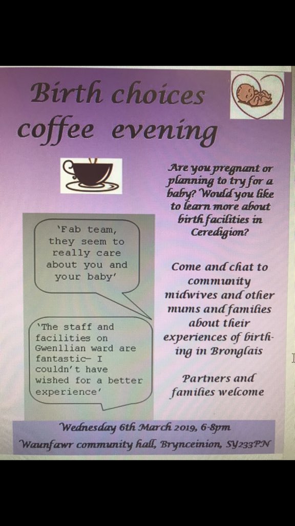MidwifeBec's tweet image. Fantastic evening at our first ‘birth choices coffee evening’, hosted by North Ceredigion community midwives for pregnant women and families to learn more about birth choices and environments, and chat to postnatal mums #positivebirth #birthchoices