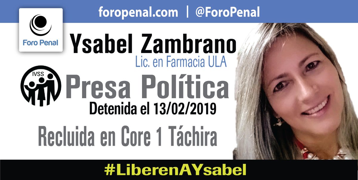 ForoPenal's tweet image. Ysabel Zambrano: Privada de libertad por motivos políticos desde el 13/02/2019. 
Licenciada en farmacia ULA  #IVSS
#LiberenAYsabel