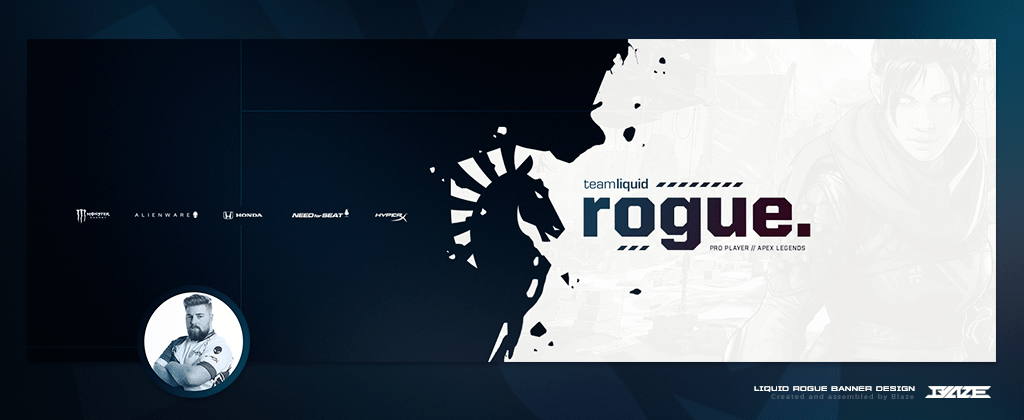 Otf Blaze Little Teamliquid Apex Banner Design For My Man Liquid Rogue Rt Like If Inspired