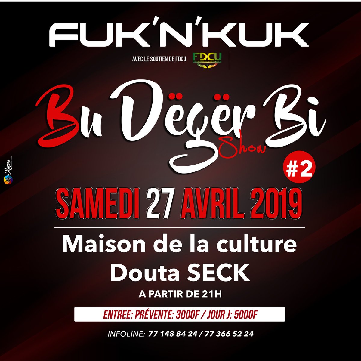 ThiawEmile's tweet photo. Le samedi 27 Avril, le rap authentique se dessinera à la maison de la culture Douta Seck, par le groupe mythique de la banlieue FUK'N' KUK les seigneurs du live.
PV :  3000
Jour J : 5000 https://t.co/owi2oTmxth