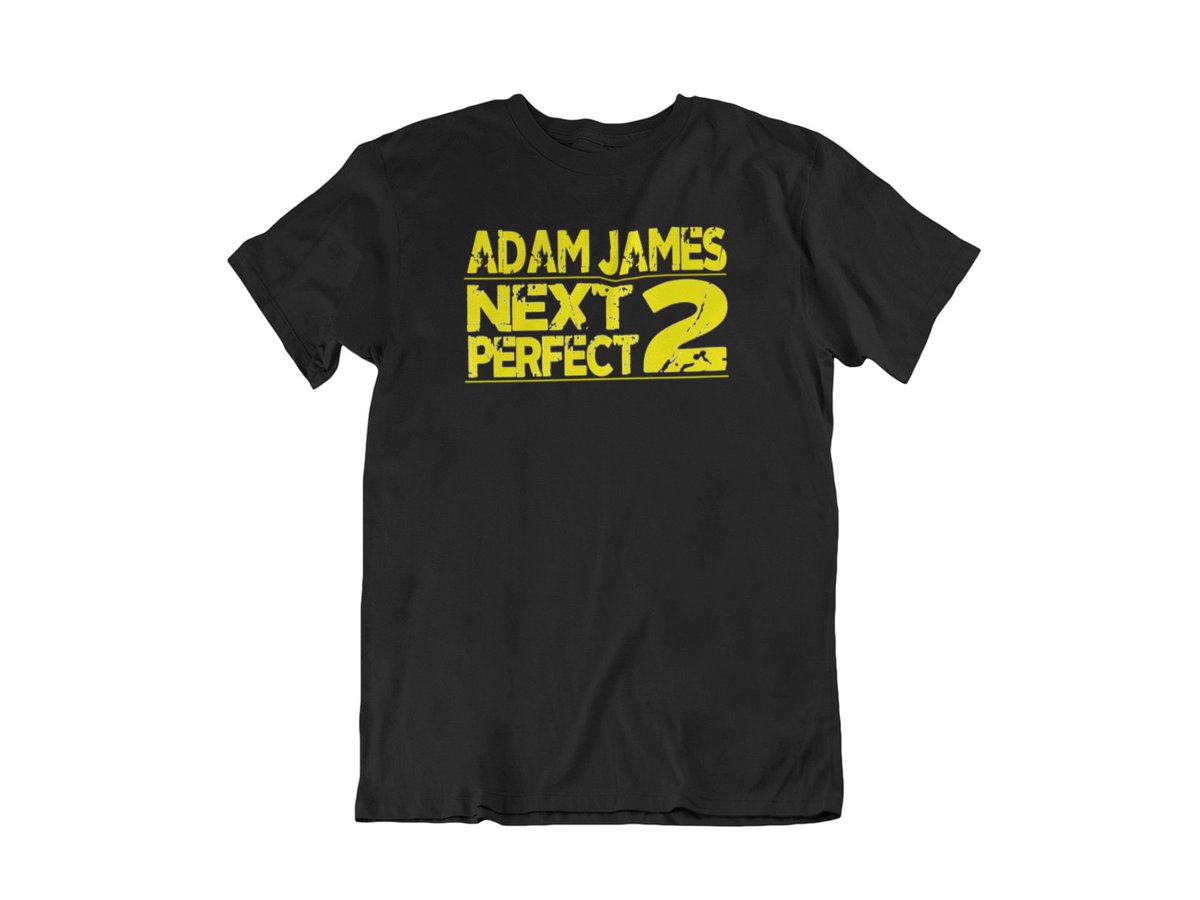 RealAdamJames's tweet photo. These shirts are #Next2Perfect  Get yours and you will be too. https://t.co/cDKBoXDF3S