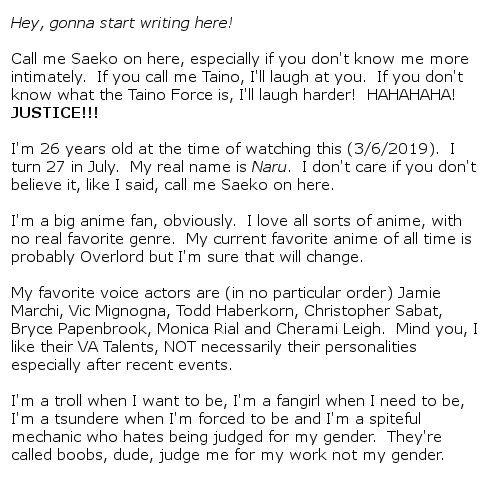 TainoForce's tweet photo. Extended Bio and my views on some things!
1 (Personal stuff about me)
2 (More likes and personal info)
3 (My Story, Views on Vic Mignogna situation.  HE DID NOT DO IT, I WILL tear into anyone who uses it against him.
4 (Final Thoughts and Come at me)

Really just for friends :P https://t.co/iRwgI3fUI4