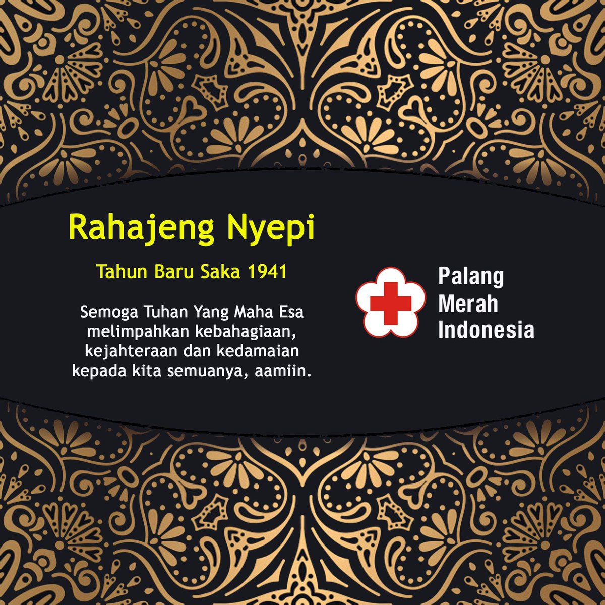 Buat Keluarga Besar <a href="/palangmerah/">Indonesian Red Cross</a> yg merayakannya, Selamat Hari Raya Nyepi dan Tahun Baru Saka 1941.