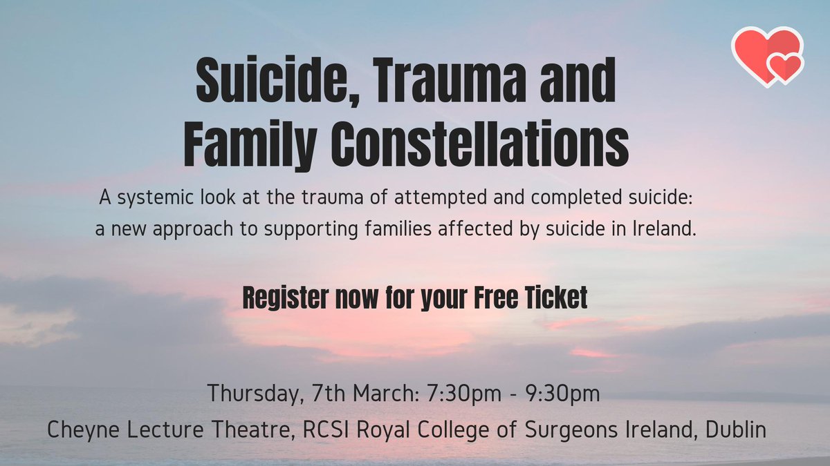 FamilyConstell1's tweet photo. Last few tickets available for our Talk on Suicide, Trauma and Family Constellations at RCSI this evening. Register here https://t.co/jSoVqIKguU https://t.co/4nxRXXeyv2