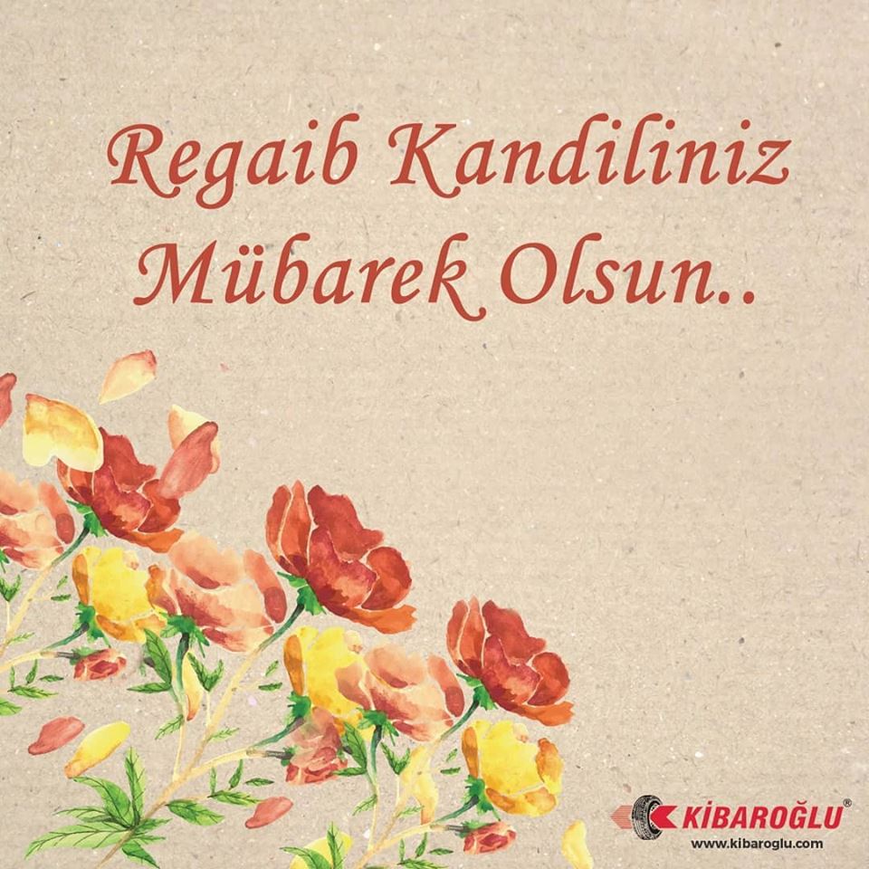 KIBAROGLULASTIK's tweet photo. Regaib Kandiliniz Mübarek Olsun. #kibaroglu #kibaroglulastik #kandil #kandilimizmübarekolsun #regaib #regaibkandili https://t.co/huR4gvYK0D