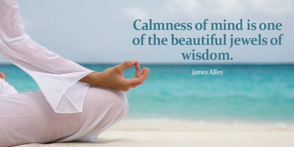 muz4now's tweet photo. Calmness of mind is one of the beautiful jewels of wisdom. - James Allen  #ThankfulThursday https://t.co/9NvUOjMY5n