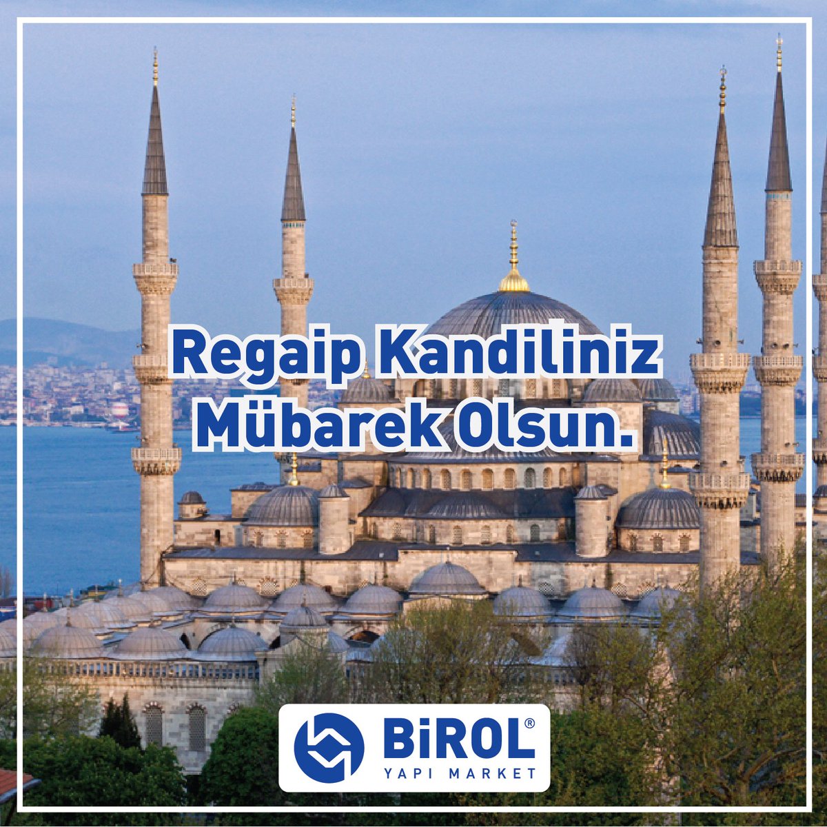 BirolYapiMarket's tweet photo. Regaip Kandiliniz Mübarek Olsun. https://t.co/GrxLoDVHk5