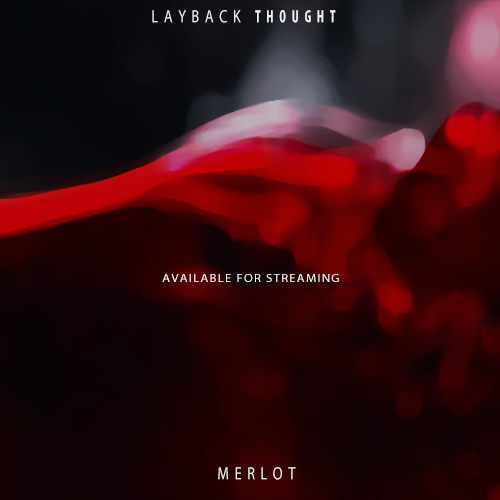 LaybackTHOUGHT's tweet photo. My New Single #MERLOT is out now !
available on all streaming platforms
https://t.co/5eJtSbE9B0
#LaybackThought https://t.co/OgzPzX94I4