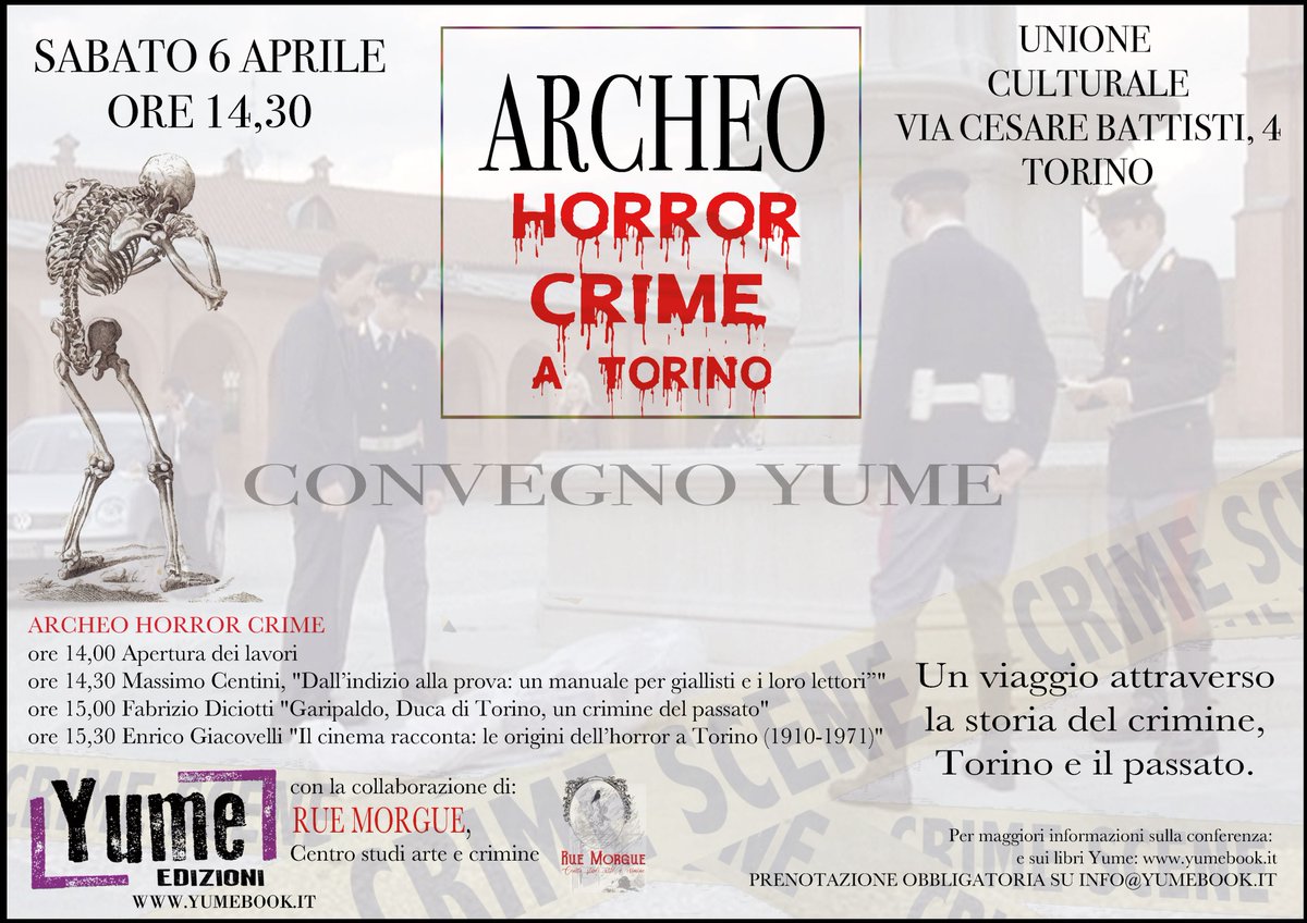 MassimoCentini's tweet photo. #MassimoCentini parlerà di indizi e prove durante #ArcheoHorrorCrimeaTorino l'evento organizzato da @YumeEdizioni che si terrà il 6 aprile all'@unioneculturale di via Battisti 4. Con lui, Fabrizio Diciotti e Enrico Giacovelli. Prenotazioni: info@yumebook.it o whatsapp 3668077303 https://t.co/wz5qTF7QUN
