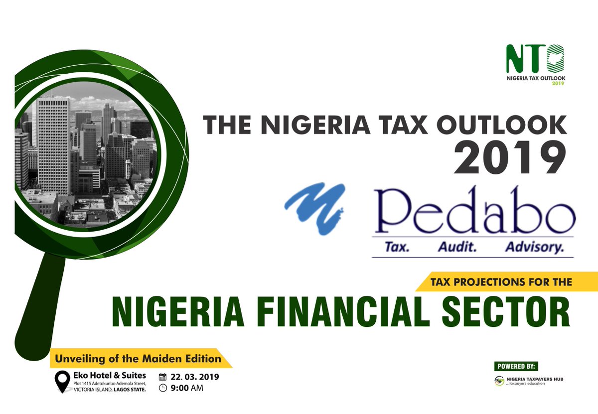 eaf_partners's tweet photo. Thank you to @PedaboNG for their contribution to the #NigeriaTaxOutlook2019 put together by the Nigeria Taxpayers Hub @ng_tax101
What are the projections for the Financial Sector? join us to unveil this publication come 22 March, 2019. #NTO2019 #pedabo #BanksInsurance https://t.co/QeImLvB0bV