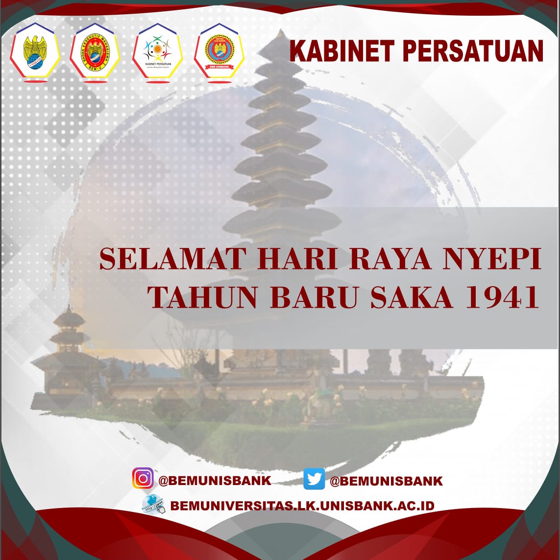 SALAM MAHASISWA!
SALAM MAHASISWA!
SALAM MAHASISWA!

halo sobat Unisbank , kami segenap keluarga BEM-U 2019 mengucapkan selamat Hari Raya Nyepi bagi semua keluarga UNISBANK dan diluar sana yang merayakannya
sekali lagi HAPPY SILENT DAY for us all

SALAM MAHASISWA!
SALAM PERSATUAN!