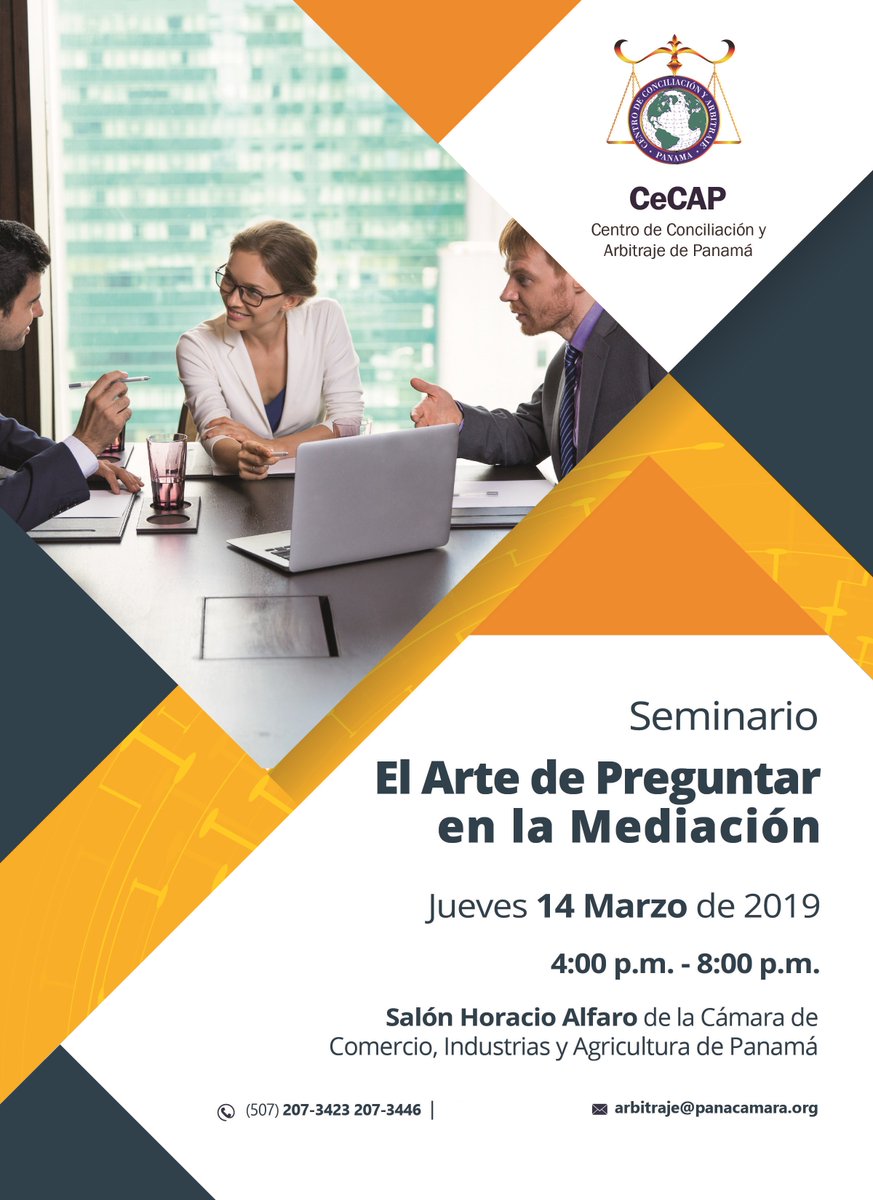 CeCAParbitraje's tweet photo. Seminario "El Arte de preguntar en la Mediación" 
📞Tels. 207-3423/46
📧 arbitraje@panacamara.org 
🗓️Jueves 14 de marzo de 2019  
#EventosCeCAP #Mediación 
Formulario de Inscripción: https://t.co/REES2bKOty  
@CCIYAP @PanamaCNA https://t.co/iJNUQzfvsX