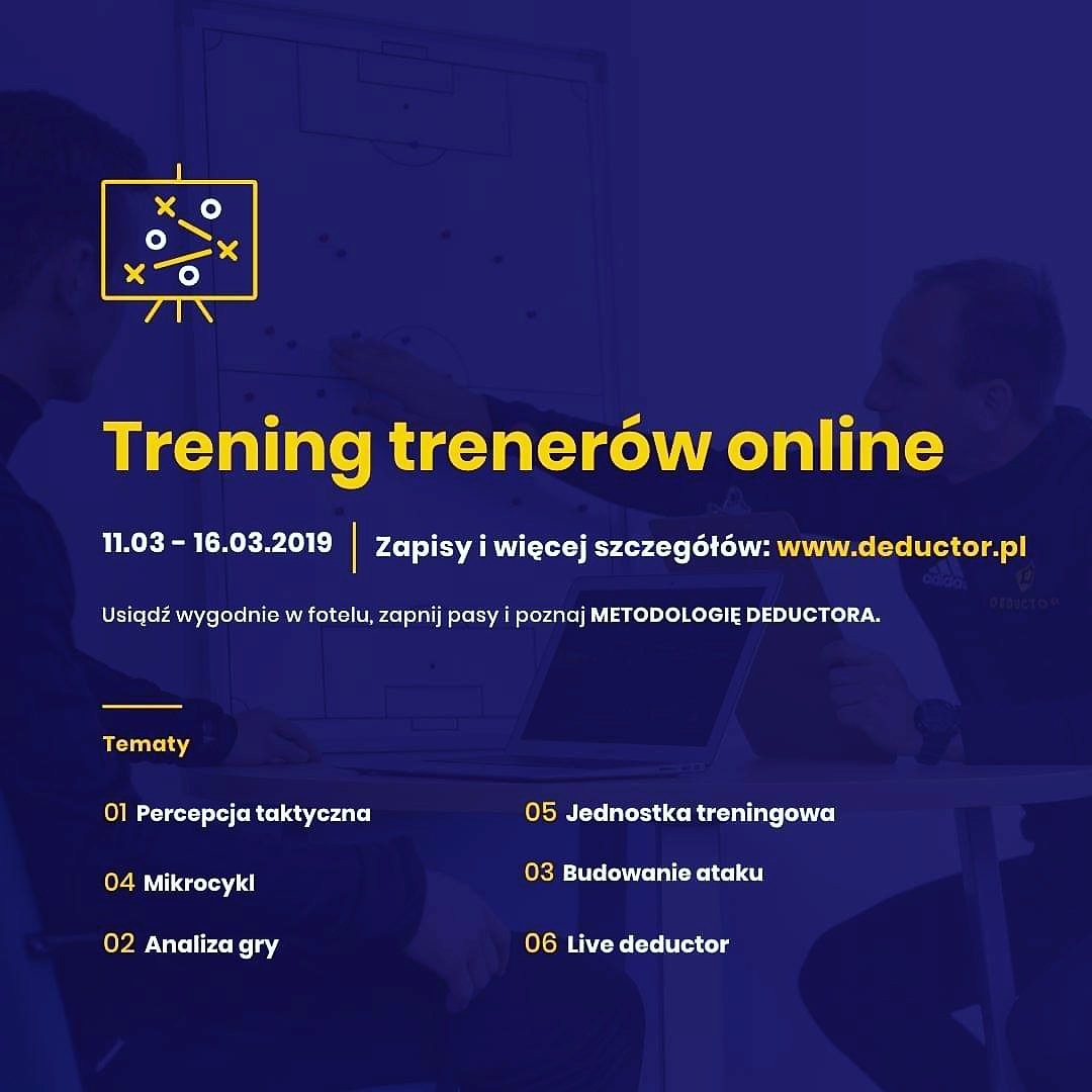 D_Coach_'s tweet photo. Ostatnie dni, aby zapisać się na Trening Trenerów Online część II - rozszerzona tematyka i kolejna dawka wiedzy z zakresu metodologi Deductora. @Szwari @LukasWlo @LukaszTargiel @ukaszTomczyk4 @Tomek_Wlodarek @TomKocerba @maksholownia11 https://t.co/vHUi3pl5FF