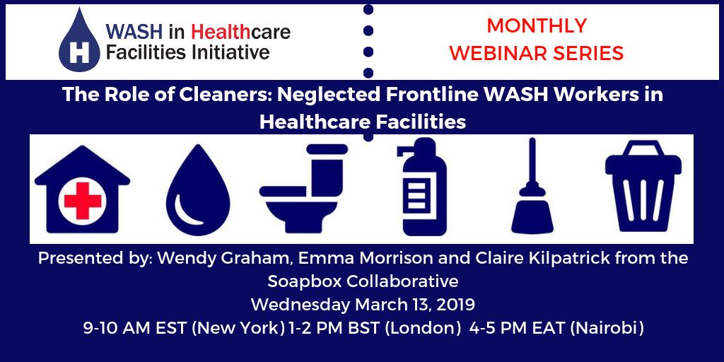 Soapbox_Collab's tweet image. Remember to book for next week's @WinHCFaction webinar, 13 Mar. Soapbox’s @profwendygraham, Emma Morrison &amp;amp; @claireekt will be discussing 'The Role of Cleaners: Neglected Frontline WASH Workers in Healthcare Facilities' tinyurl.com/y6nohgbx #TEACHCLEAN #WASH #HealthForAll