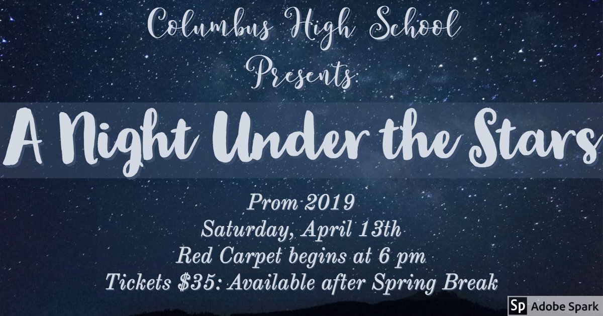 Mark your calendars for Prom 2019! #ColumbusHighSchool #Prom2019 #NightUnderTheStars