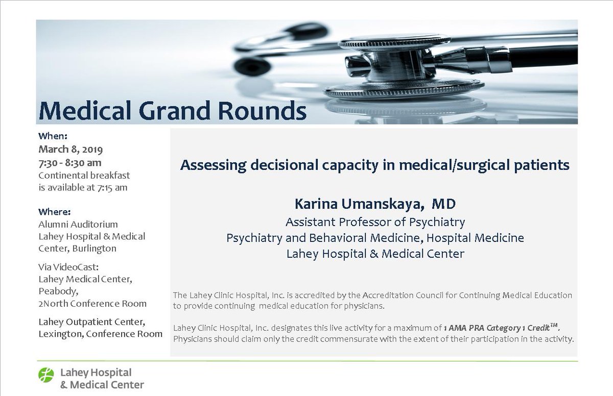 Tomorrow's Medical Grand Rounds will take place at 7:30am in the auditorium with speaker Karina Umanskaya, MD from the division of Psychiatry and Behavioral Medicine. She will be presenting a talk on assessing decisional capacity in medical and surgical patients. Please join us!