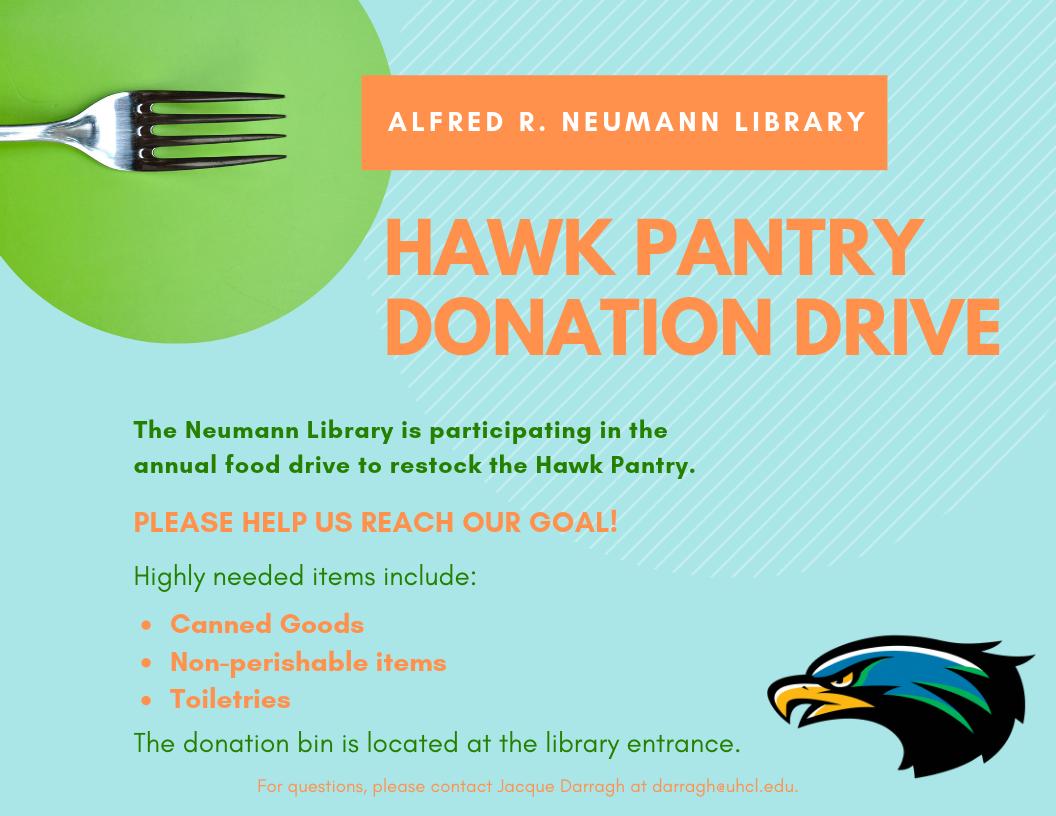 UHCLlibrary's tweet photo. Hey Hawks! The #UHCLlibrary is participating in the annual donation drive to help restock the Hawk Pantry! Our donation bin is located at the library entrance. Please help your fellow hawks by donating what you can! #hawkpantry #donationdrive https://t.co/gQH3MUox3L