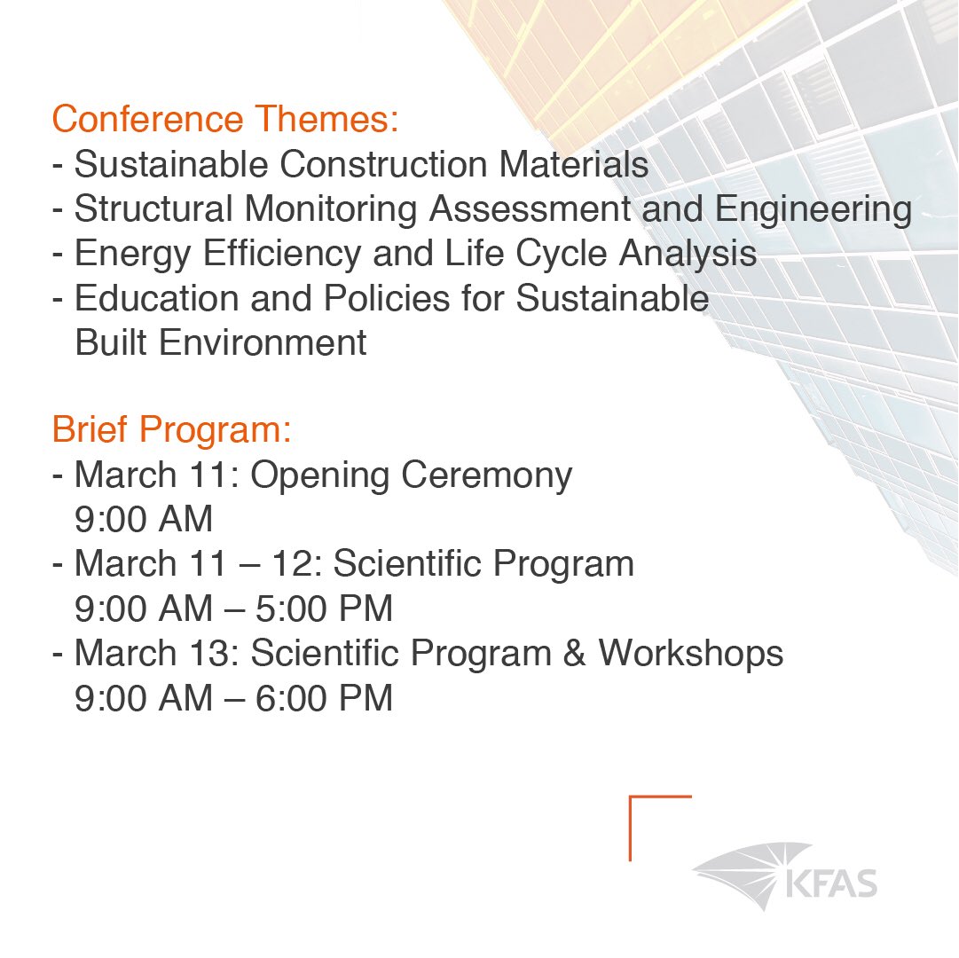 kfasinfo's tweet photo. This multidisciplinary conference aims to provide a unique forum to facilitate exchange of knowledge among civil infrastructure professionals, architects, materials Scientists, engineers, urban planners, policy and building code makers, government officials, https://t.co/Wvi61ap66K