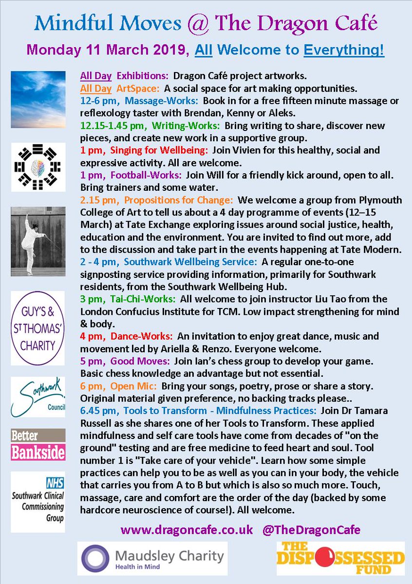 Mon 11 March <a href="/TheDragonCafe/">The Dragon Café</a> we welcome back <a href="/SouthwarkHub/">Southwark Wellbeing Hub</a>
pop-up at 2 pm; <a href="/plymouthart/">Andrea</a> at 2.15 pm for an intro to 'Propositions for Change' <a href="/TateExchange/">Tate Exchange</a> + at 6.45 pm the first of two Tools to Transform - #Mindfulness Practices with Tamara Russell. 12-8.30 pm, all welcome.