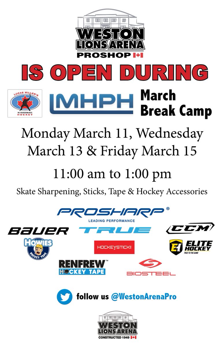 <a href="/WestonArenaPro/">Weston Arena Proshop</a> will be open during <a href="/lmhph/">lucas miller</a> March Break Camp at Weston Arena, Monday, Wednesday and Friday from 11:00 am to 1:00 pm.