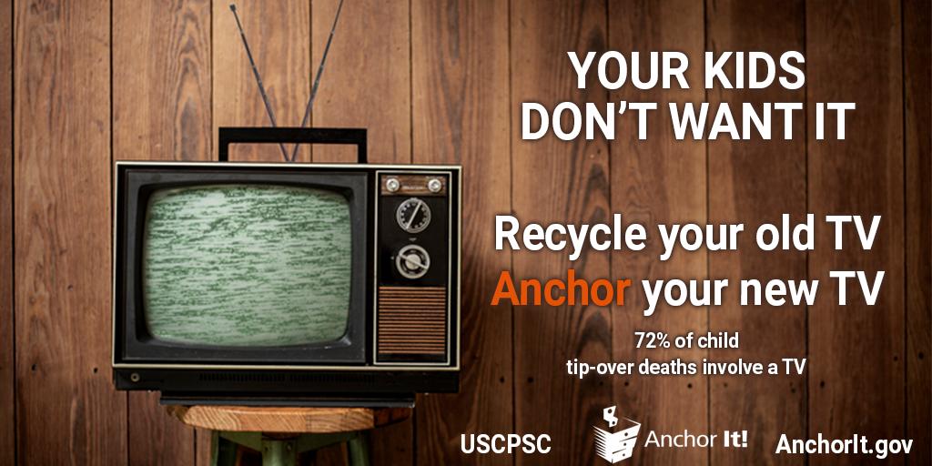Be sure to anchor your new TV and recycle your old TV #AnchorIt