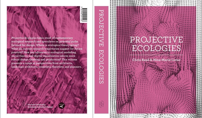 nmlister's tweet photo. Coming in time for #Spring colour: our 2nd edition of #projectiveecologies w new foreword by @Jesse_M_Keenan to situate book + essays for #resilience #climateadaptation #climatechange #ecology #landscape @chrisreedstoss @HarvardGSD @actar_publisher https://t.co/aDjPbW2b4p