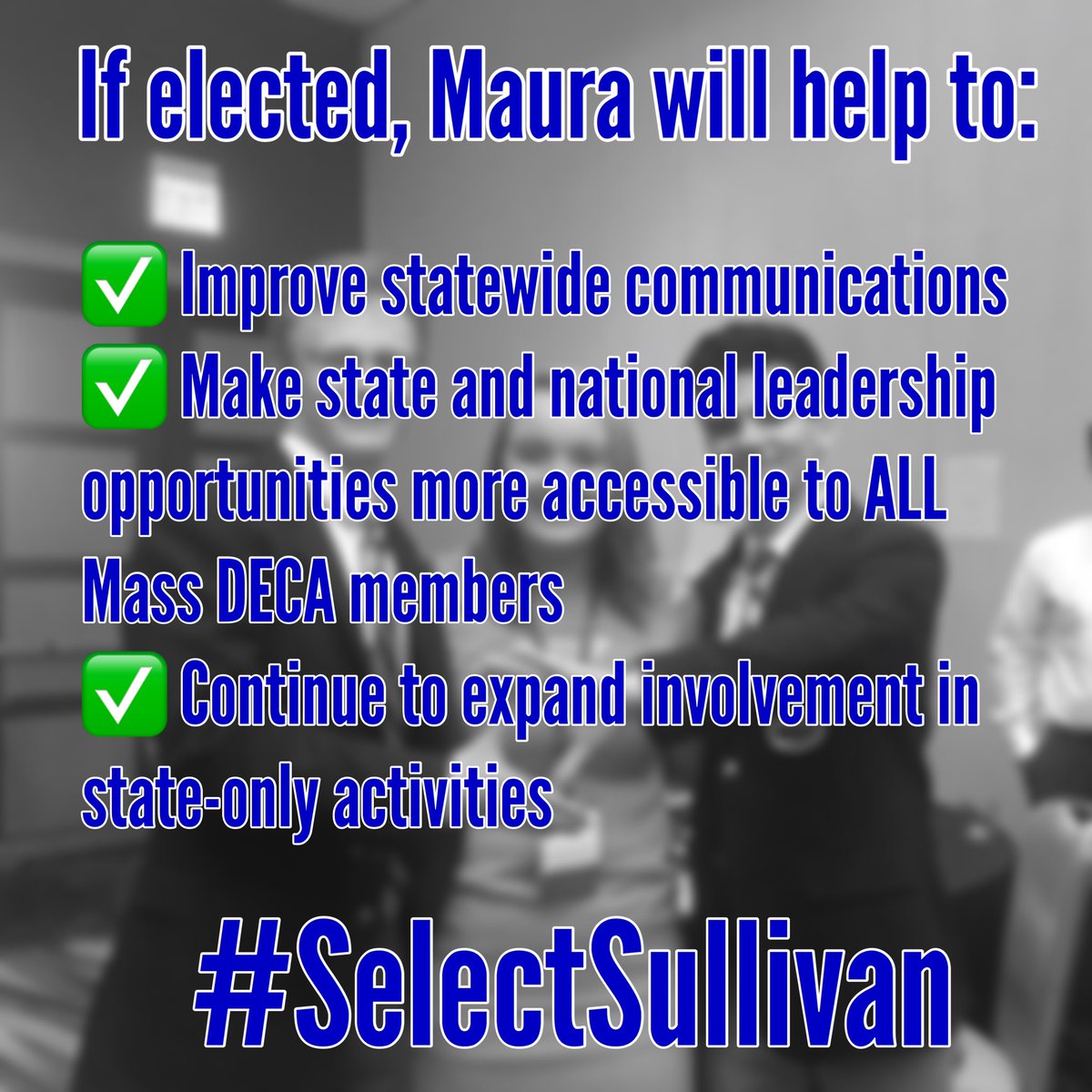 SelectSullivan's tweet image. Maura's platform is in the best interest of ALL Mass DECA members! Read above for more information. #selectsullivan #itsyourtime #mickey4maura #madecascdc19