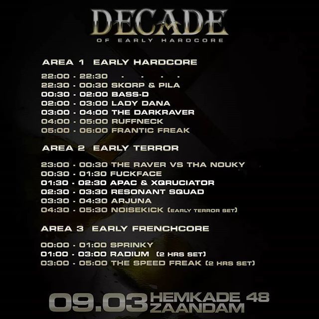 DecadeEvents's tweet photo. 𝐓𝐈𝐌𝐄 𝐓𝐀𝐁𝐋𝐄 !!
Let us know where you can be found?
Get your tickets at https://t.co/5Sy7gvLMPS
See you saturday!!! Early Hardcore Never Dies !
#DecadeEvents #DecadeX #Earlyhardcore #Gabber #Gabbers #EarlyGabbers #EarlyRave #Hardcoregabber #Hakkuh… https://t.co/BHvm1iSf5j https://t.co/tCirRkOQp8