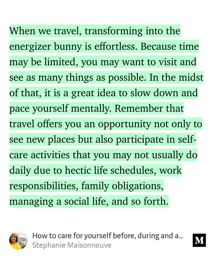 “How to care for yourself before, during and after traveling” by Stephanie Maisonneuve link.medium.com/UpvKPiN8RU