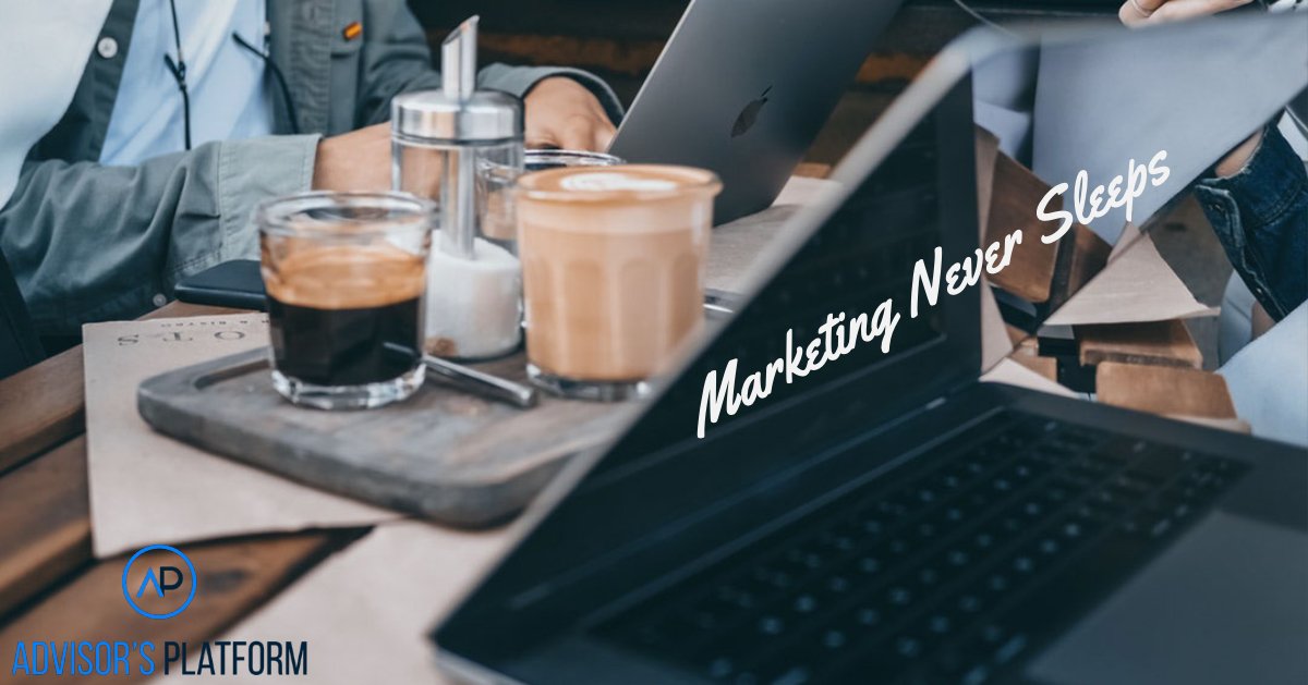 AdvisorPlatform's tweet image. No matter what time of day it is anywhere in the world, marketing never sleeps!

#Marketing #DigitalMarketing #SocialMediaMarketing #MarketingForAdvisors