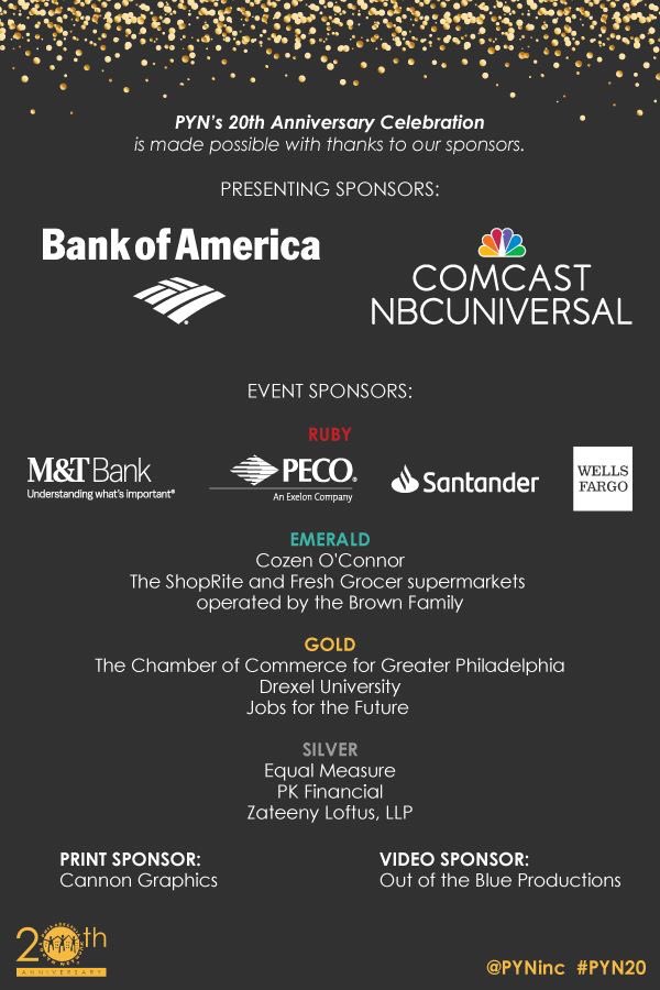 PYNinc's tweet photo. With #PYN20 just two weeks away, we want to extend special thanks to our event sponsors who are making this celebration possible: @BankofAmerica, @ComcastNBCUCI, @MandT_Bank, @PECOconnect, @SantanderBankUS, @WellsFargo @cozen_oconnor, @BrownsSuperStrs & more! #20weeksofgratitude https://t.co/iOOp3QT9Jv