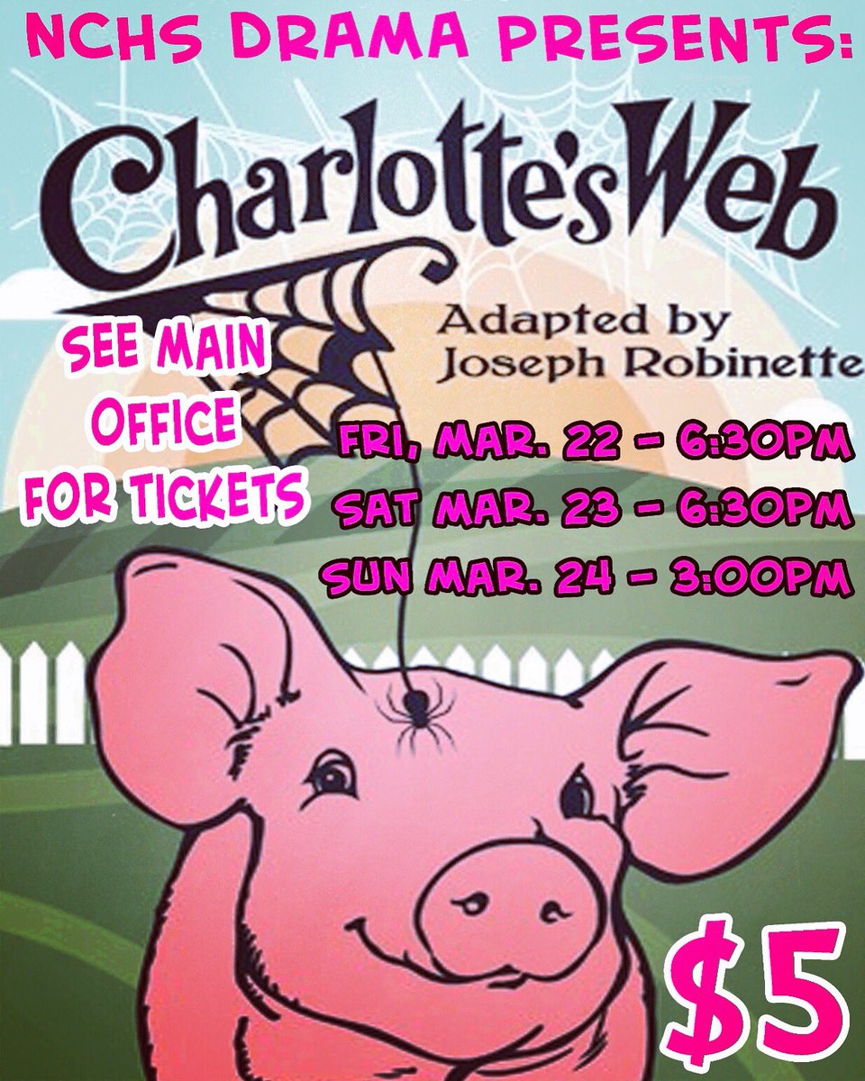 MzOlson8's tweet photo. NCHS Drama Club will be presenting Charlotte’s Web on March 22nd at 6:30 P.M., March 23rd at 6:30 P.M., and March 24th at 3 P.M.  The Drama Club students have been practicing for two months and are READY to perform!  Spread the word, and buy your tickets at the NCHS main office! https://t.co/rNv7IcQQPv