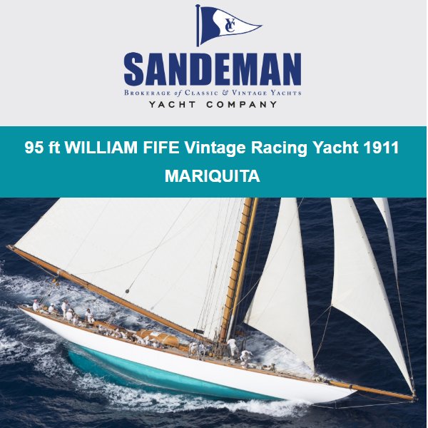 leader_luxury's tweet image. Don't miss a unique chance to enter classic #yacht racing. Check more details about 95 ft WILLIAM FIFE Vintage Racing Yacht 1911 MARIQUITA: ow.ly/uM6P30nXzWS - available through @sandemanyachtco 
#racingboat #sailing #sailingboat #yacht #yachtforsale