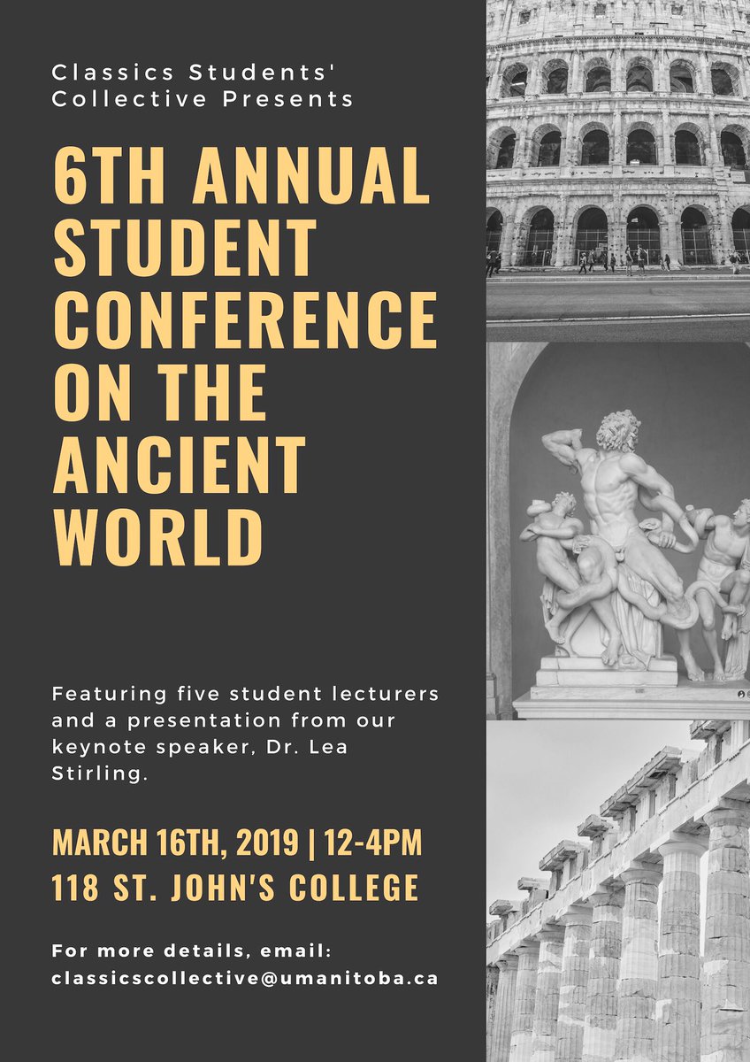 uofm_csc's tweet image. Hello all! Our annual conference will be held March 16th at 12-4pm in 118 St. John’s College! Come support your fellow students as they present their research. Refreshments will be provided. #umclassics #umanitoba