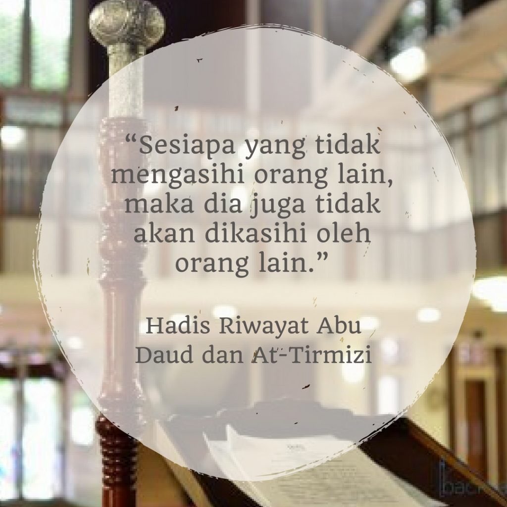 edusmf's tweet photo. Sesiapa yang tidak mengasihi orang lain, maka dia juga tidak akan dikasihi oleh orang lain - Hadis Riwayat Abu Daud dan At Tirmizi

salam jumaat kawan kawan ✨🌻 https://t.co/vXwH29bQJG