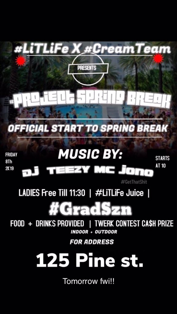 CreagLyric's tweet image. #Projectspringbreak tomorrow night be there 🚨🚨🚨🚨 #LiTLife