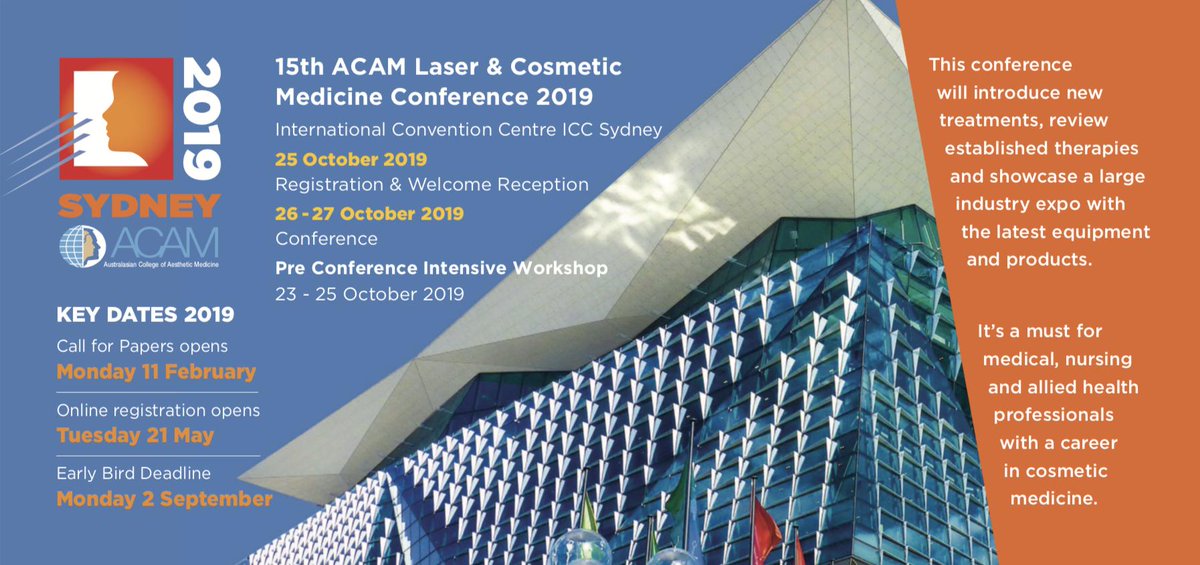 LCMConference's tweet image. SAVE THE DATE! Running for its 15th consecutive year the 2019 ACAM Laser and Cosmetic Medicine Conference will be held on 25-27 October 2019, ICC Sydney dcconferences.com.au/lcmc2019/ #LCMC2019