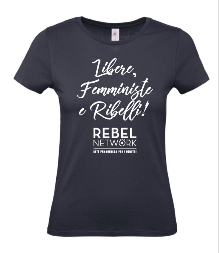 RebelNtwk's tweet photo. Esattamente un anno fa nasceva l’associazione REBEL NETWORK e per festeggiare ci siamo regalate queste magliette che potrete avere in omaggio associandovi o sostenendo con una libera donazione il nostro impegno. #8marzo @RebelNtwk #RebelNetwork @womensmarch #menTOO https://t.co/9rtzdv2eFG