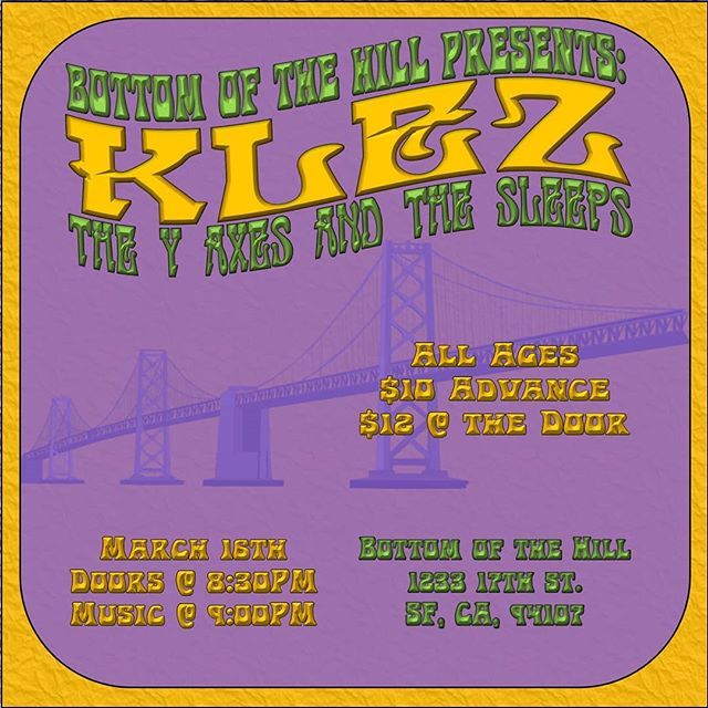 Thrilled to announce that the Klez Crew will be playing @bottomofthehillsf on Saturday, March 16th with @theyaxes &amp; <a href="/thesleepsband/">The Sleeps</a> !!! ALL AGES! Doors at 8:30PM and Music at 9PM! $10 ADV. $12 at the DOOR!!! See you there! ift.tt/2UyguQQ