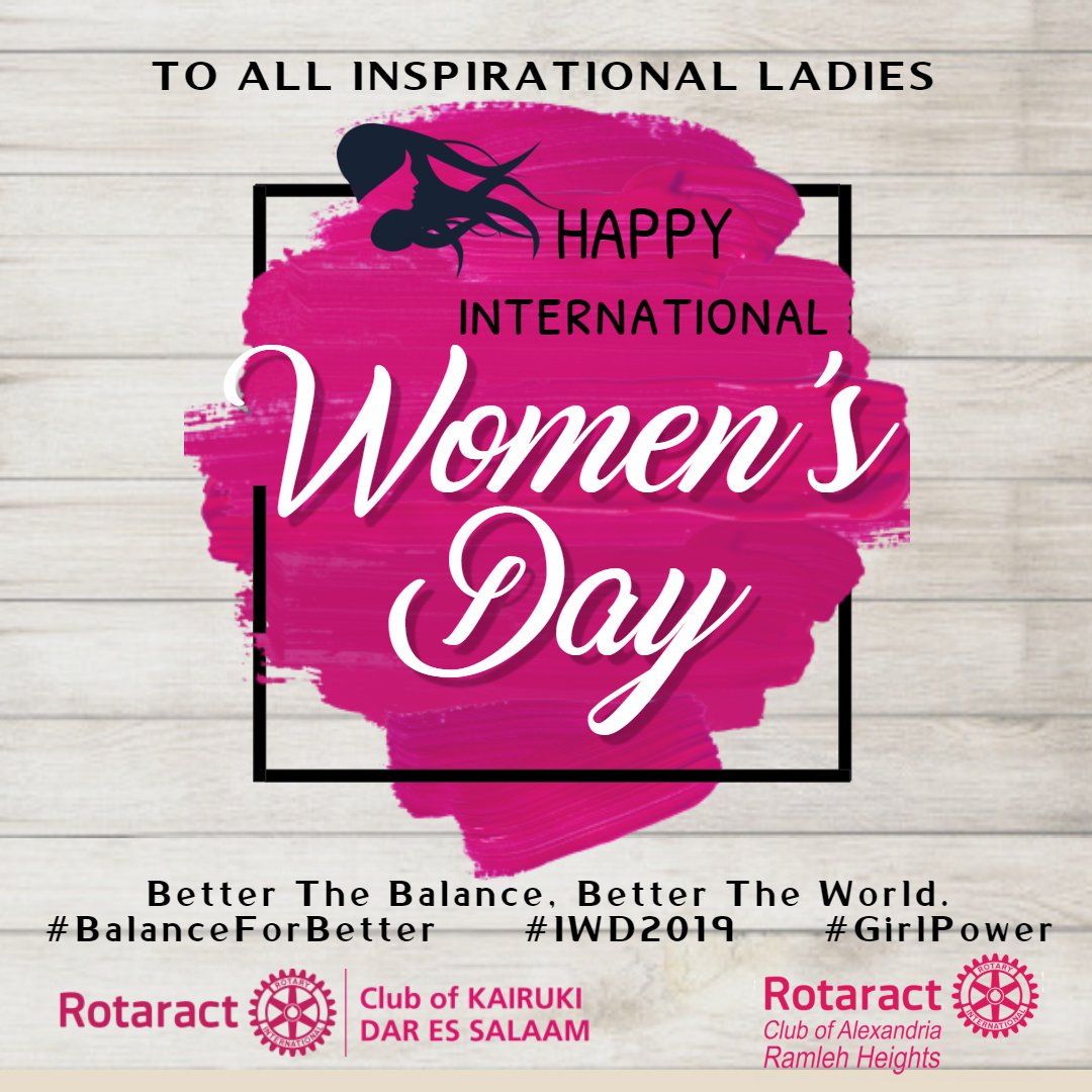 Rotaractkairuki's tweet photo. To all inspirational ladies out there,we wish you a wonderful celebration. Keep on being awesome.
Right now is a great time in history to do everything possible to help forge a more gender balanced world

BetterTheBalance, BetterTheWorld.
#balanceforbetter
#iwd2019
@rottanzania https://t.co/oVmGoykTKm