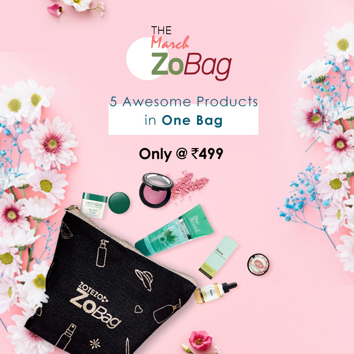 #Spring is in the air 5 Beauty Products in a Bag only @ 499/- Shop the March ZoBag - bit.ly/2VHjRoY