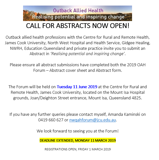 CRRH_JCU's tweet photo. It’s not too late to submit your abstracts for the Outback Allied Health Forum! The deadline for abstracts has been extended until Monday 11th March. Please go to our website to download the 2019 Abstract Form and Abstract Cover Page - https://t.co/gLLielgABz @jcu @NWestHealth https://t.co/yiSz4PR1sf