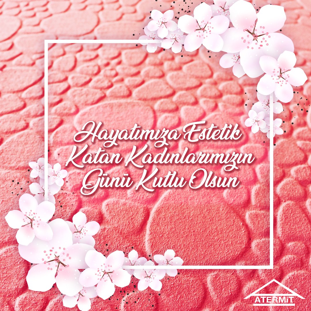 Atermit's tweet photo. Hayatımıza estetik katan kadınlarımızın günü kutlu olsun.
.
.
.
#8mart #8martdünyakadınlargünü #8martdünyakadınlargünümüzkutluolsun #dunyakadinlargunu #atermit #aterpan https://t.co/m0SgOCrQLO